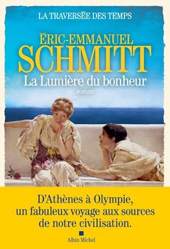 Couverture de La Traversée des temps - tome 4 - La Lumière du bonheur