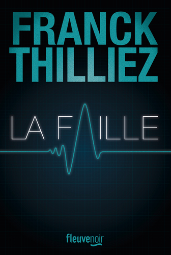 Couverture de La Faille : le Thriller événement - Nouveauté 2023