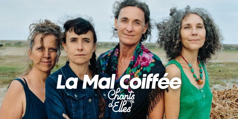 Couverture de Chants d'Elles : La Mal Coiffée [COMPLET]