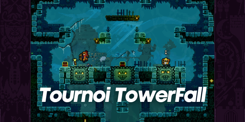 Couverture de Tournoi TowerFall